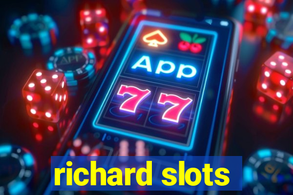 richard slots