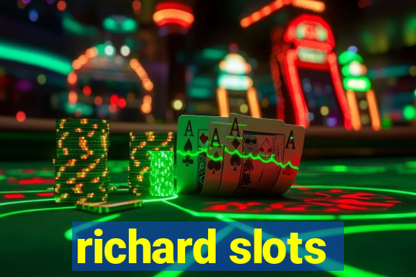 richard slots