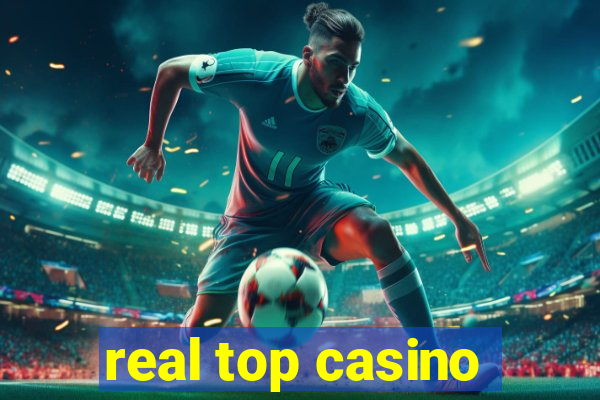 real top casino