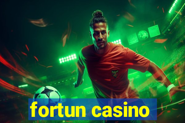 fortun casino