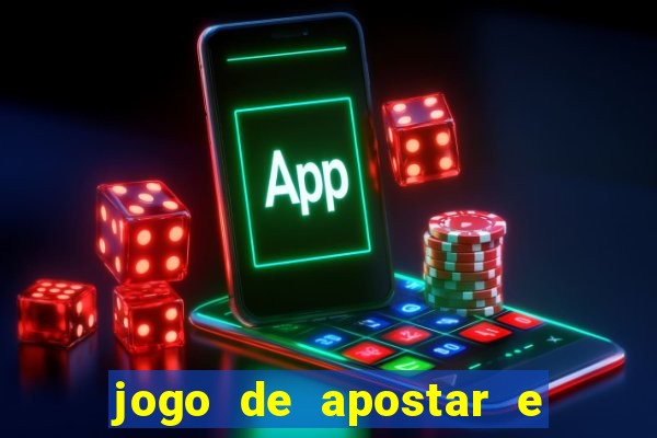 jogo de apostar e ganhar dinheiro