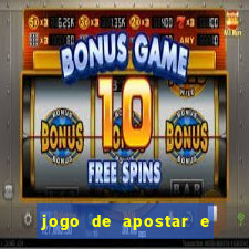 jogo de apostar e ganhar dinheiro