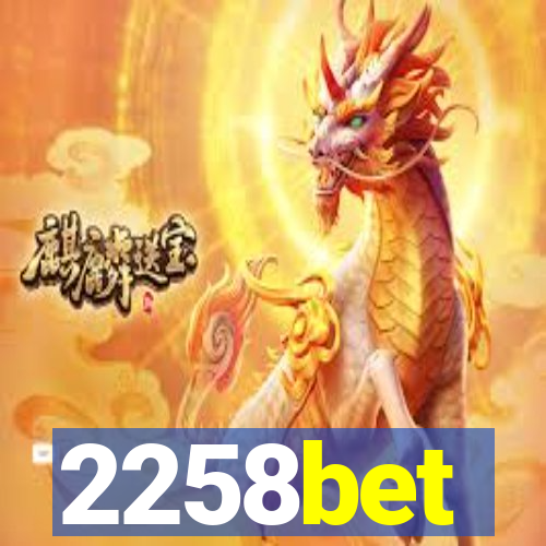 2258bet