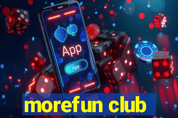 morefun club