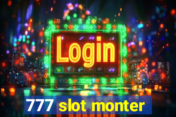 777 slot monter