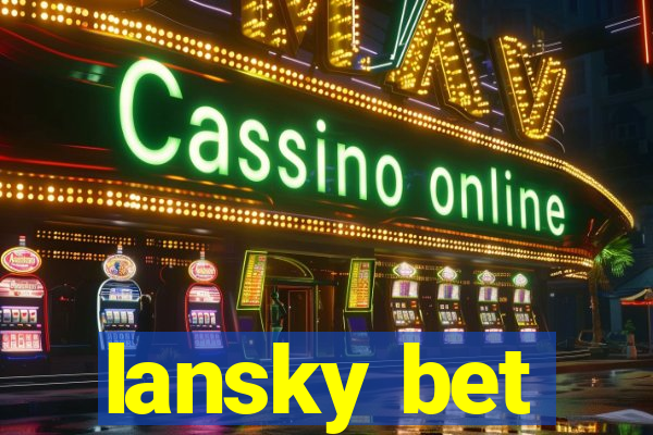 lansky bet