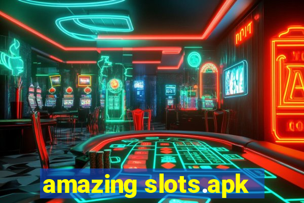 amazing slots.apk