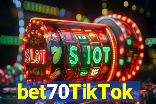 bet70TikTok