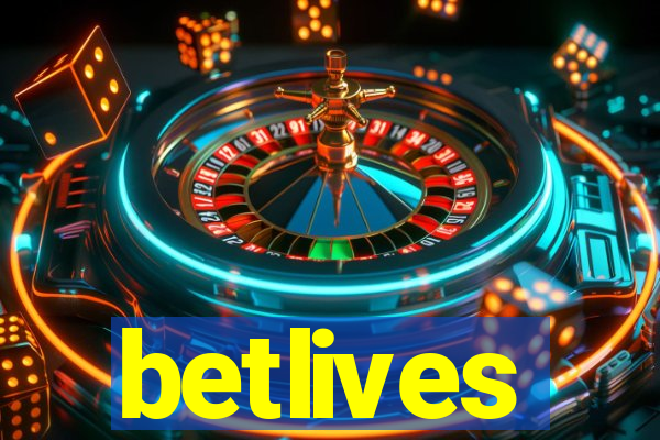 betlives