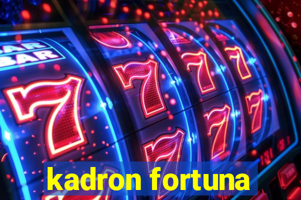 kadron fortuna