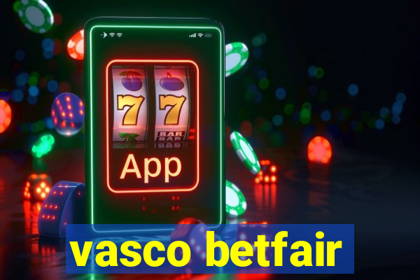 vasco betfair