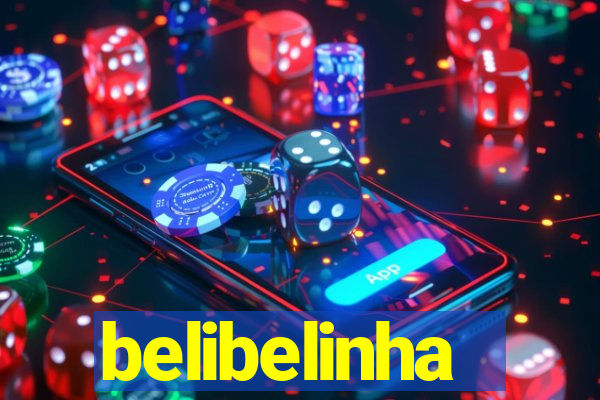 belibelinha