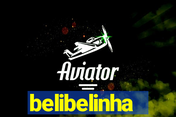 belibelinha