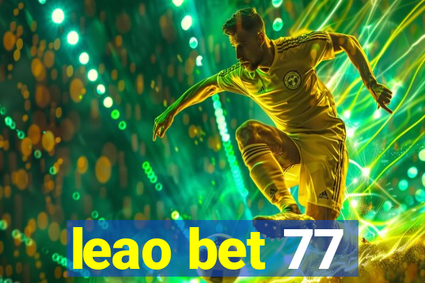 leao bet 77