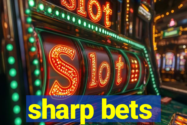 sharp bets