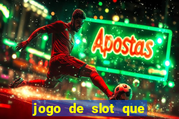 jogo de slot que paga no cadastro