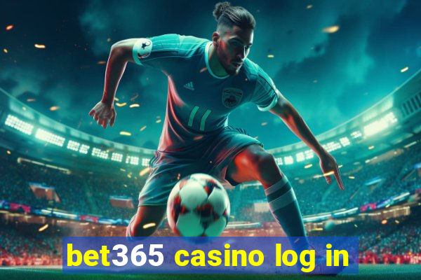 bet365 casino log in