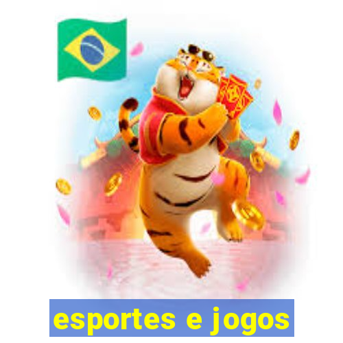 esportes e jogos