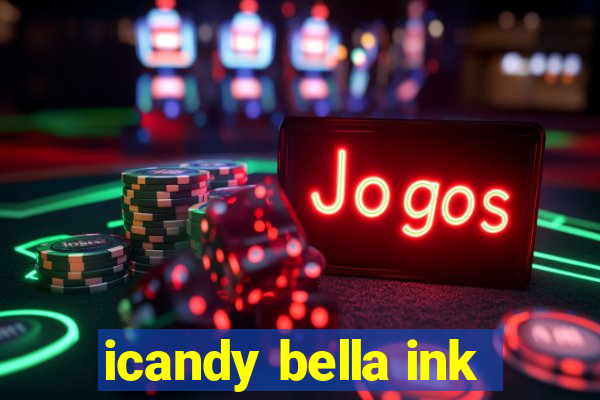 icandy bella ink