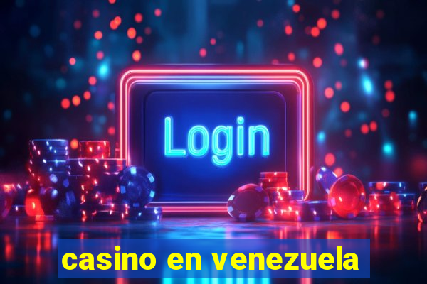 casino en venezuela