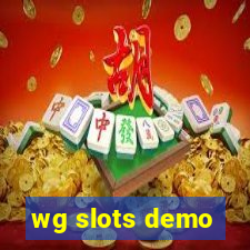 wg slots demo