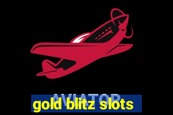 gold blitz slots