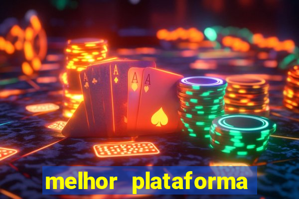 melhor plataforma pra jogar fortune tiger