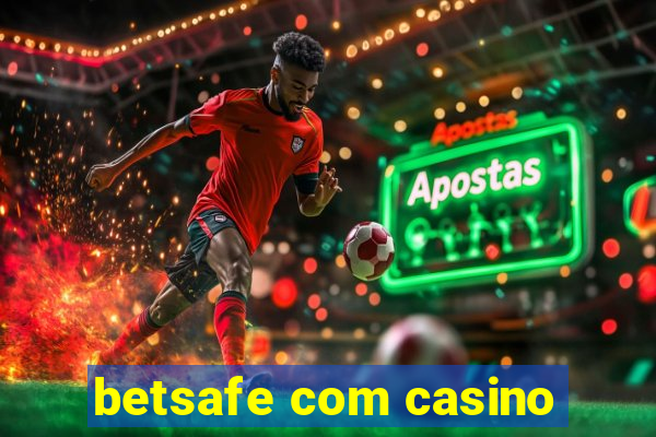 betsafe com casino