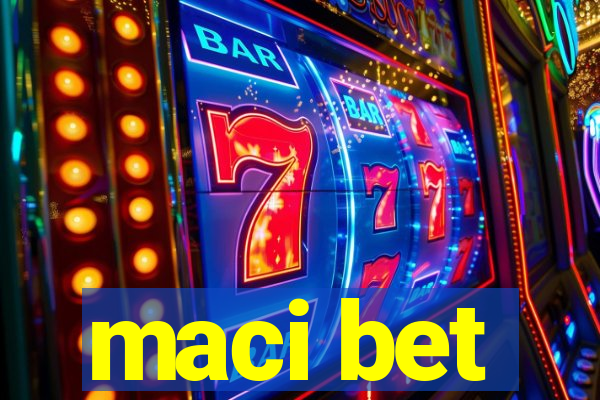 maci bet