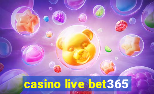 casino live bet365