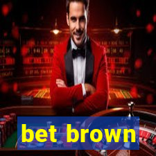 bet brown