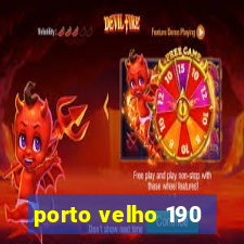 porto velho 190