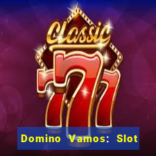 Domino Vamos: Slot Crash Poker