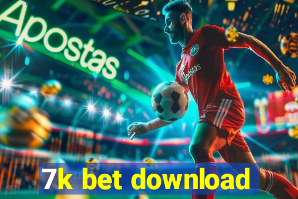 7k bet download