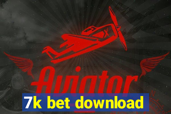 7k bet download