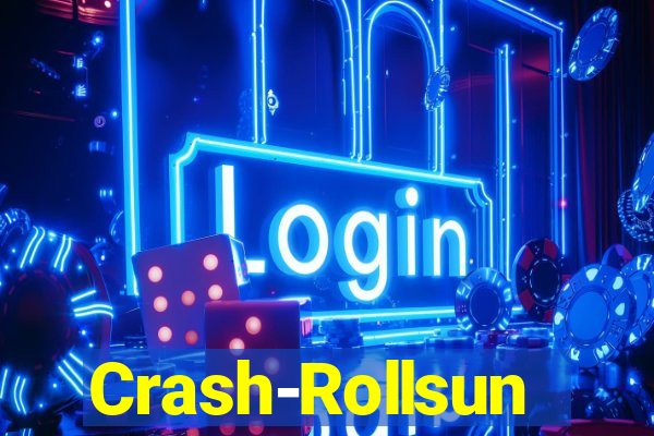 Crash-Rollsun