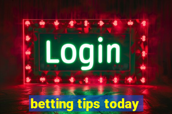 betting tips today