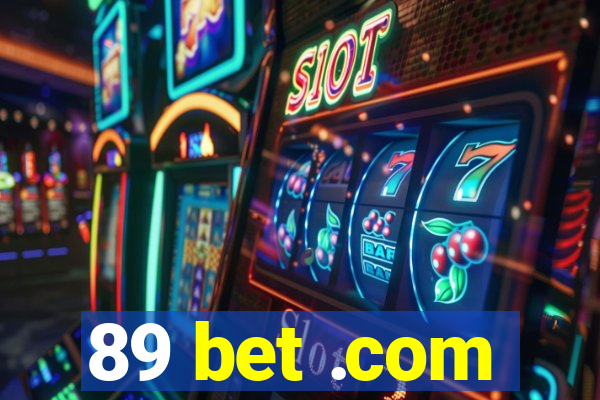 89 bet .com