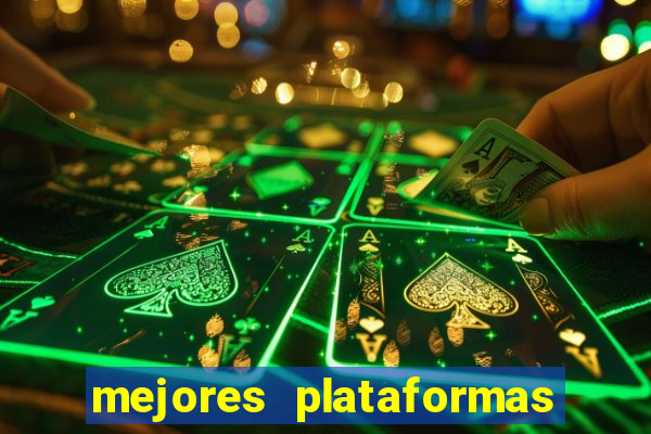 mejores plataformas de casino online