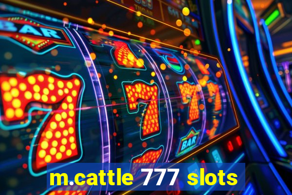 m.cattle 777 slots