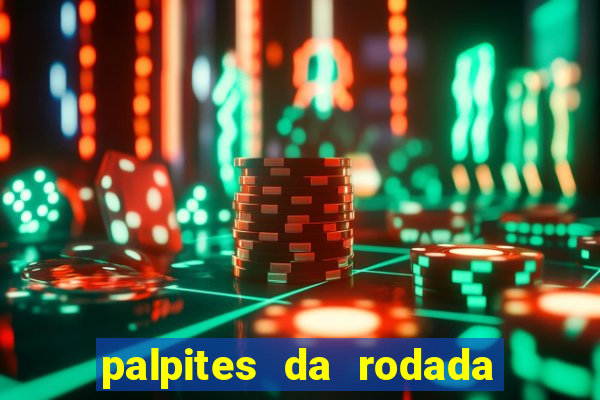 palpites da rodada do brasileir?o