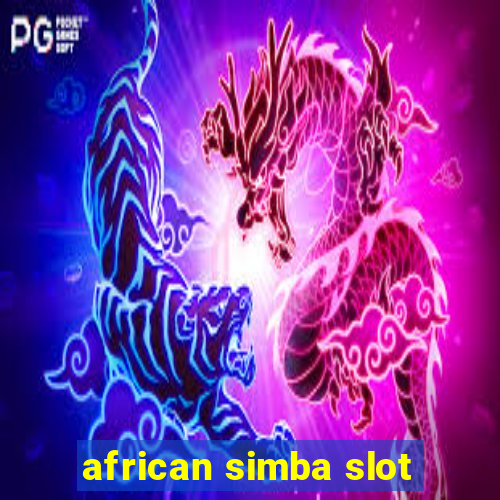 african simba slot