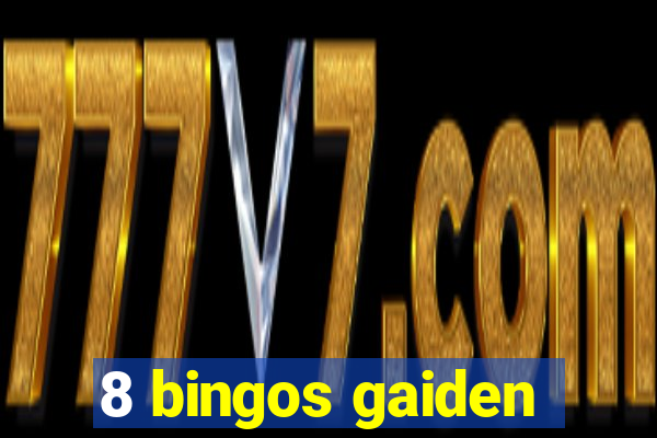 8 bingos gaiden