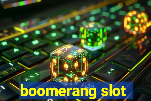 boomerang slot