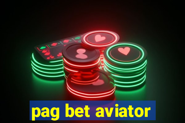 pag bet aviator