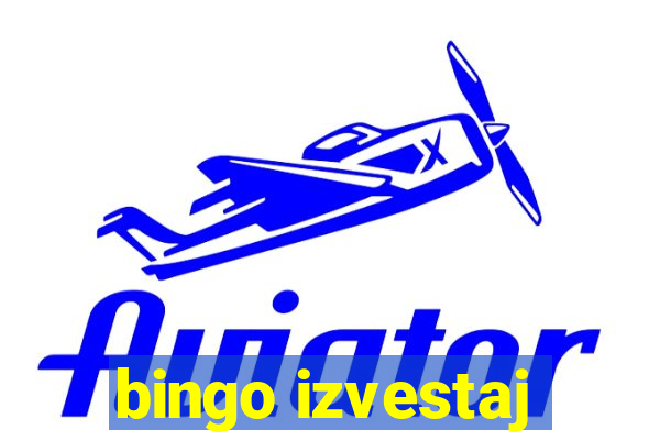 bingo izvestaj