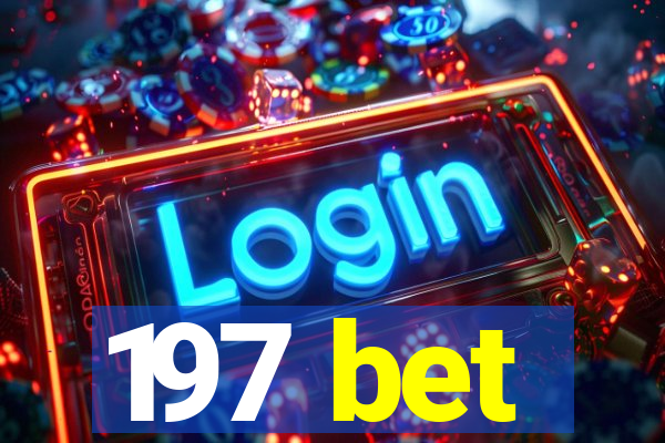 197 bet