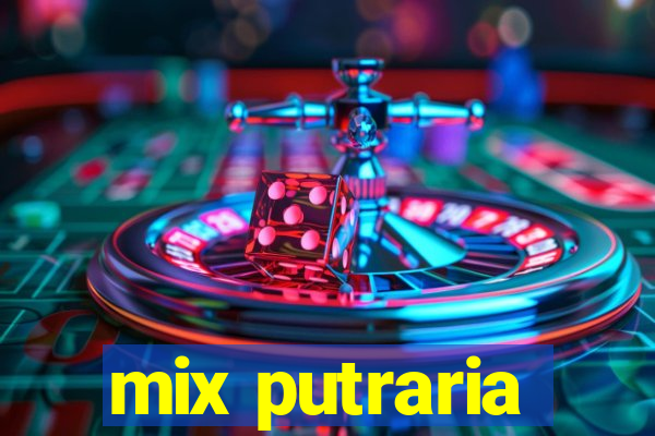 mix putraria