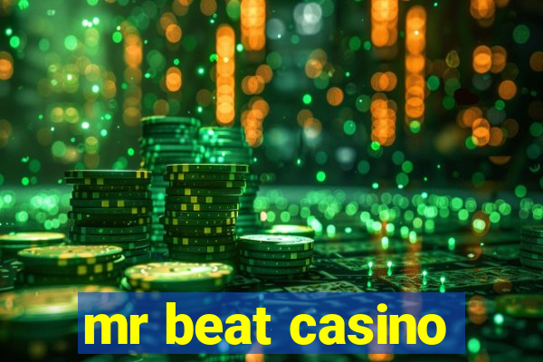 mr beat casino