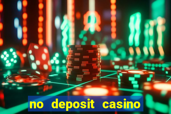 no deposit casino free spins